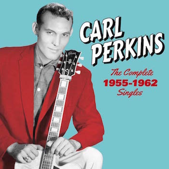 Perkins ,Carl - Complete 1955-1962 Singles